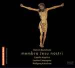 Cover for album: Dietrich Buxtehude - Capella Angelica, Lautten Compagney, Wolfgang Katschner – Membra Jesu Nostri(CD, Album)