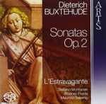 Cover for album: Dieterich Buxtehude, L'Estravagante, Stefano Montanari, Rodney Prada, Maurizio Salerno – Sonatas Op. 2(SACD, Hybrid, Multichannel, Stereo)