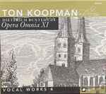 Cover for album: Dieterich Buxtehude, Ton Koopman – Opera Omnia XI(2×CD, )