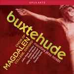 Cover for album: Buxtehude, Choir Of Magdalen College, Oxford, John Mark Ainsley, Robin Blaze, Giles Underwood, Phantasm (3), Daniel Hyde – Membra Jesu Nostri(CD, Album)