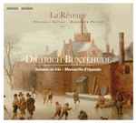 Cover for album: Dietrich Buxtehude / La Rêveuse, Florence Bolton, Benjamin Perrot – Sonates En Trio - Manuscrits D'Uppsala