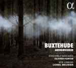 Cover for album: Dieterich Buxtehude, Ensemble Masques, Olivier Fortin, Vox Luminis, Lionel Meunier – Abendmusiken(CD, )