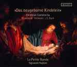 Cover for album: Buxtehude, Telemann, J.S. Bach, La Petite Bande, Sigiswald Kuijken – Das Neugeborne Kindelein(CD, Album)