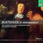 Cover for album: Buxtehude / August Stradal - Meilin Ai – Buxtehude By Arrangement: The Complete Piano Transcriptions By August Stradal(CD, Album)