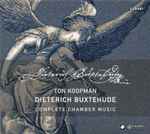 Cover for album: Ton Koopman, Dieterich Buxtehude – Complete Chamber Music(3×CD, Reissue)