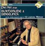 Cover for album: Buxtehude, Sweelinck, Piet Kee – Piet Kee Plays Buxtehude & Sweelinck On The Newly Restored Organ Of St Laurens, Alkmaar(CD, )