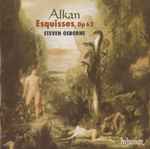 Cover for album: Alkan - Steven Osborne – Esquisses, Op 63(CD, Album)