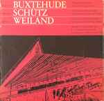 Cover for album: Dietrich Buxtehude, Heinrich Schütz, Julius J. Weiland – Singet Dem Herrn / Jauchzet Gott, Alle Lande / Ich Werde Nicht Sterben(10