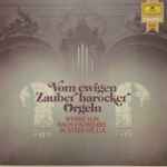 Cover for album: Bach, Pachelbel, Buxtehude – Vom Ewigen Zauber Barocker Orgeln
