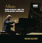 Cover for album: Alkan - Vincenzo Maltempo – Concerto For Piano Solo(CD, )