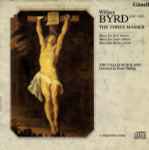 Cover for album: William Byrd - The Tallis Scholars Directed By Peter Phillips (2) – The Three Masses