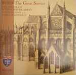 Cover for album: Byrd / The Choir Of Westminster Abbey, Robert Quinney, James O'Donnell (2) – The Great Service(CD, )