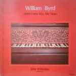 Cover for album: William Byrd - John Whitelaw (2) – John Come Kiss Me Now(LP, Album)
