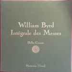 Cover for album: William Byrd, Deller Consort – Intégrale Des Messes(2×LP, Box Set, )