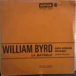 Cover for album: William BYRD, Anna Barbara Speckner – LA BATAILLE(10