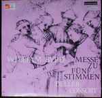 Cover for album: William Byrd - Deller Consort – Messe Zu Fünf Stimmen - Motetten(LP, Stereo)