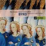 Cover for album: Byrd - The Sixteen, Harry Christophers – Masses For 4 And 5 Voices