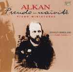 Cover for album: Alkan, Stanley Hoogland – Piano Miniatures(CD, Album)