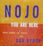Cover for album: NOJO With Don Byron – You Are Here