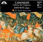 Cover for album: Cabanilles - John Butt – Obras De Organo(CD, Album)