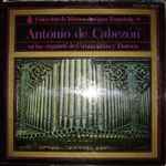 Cover for album: Antonio de Cabezón En Los Órganos De Covarrubias Y Daroca