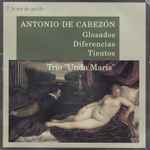 Cover for album: Antonio de Cabezón, Trio 