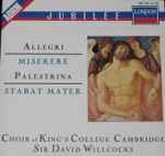 Cover for album: Allegri, Palestrina - Willcocks / King's College Choir – Allegri Miserere