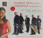Cover for album: Shigeko Hata & Magnifica Brass Quintet / Vivaldi • Mascagni • Haendel • Bach, Fauré • Caccini • Puccini – Eternal Source Of Brass Divine(CD, Album, DVD, DVD-Video)