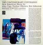 Cover for album: Bertram Turetzky - John Cage, Pauline Oliveros, Ben Johnston – The Contemporary Contrabass