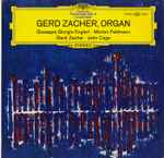 Cover for album: Gerd Zacher - Giuseppe Giorgio Englert, Morton Feldman, Gerd Zacher, John Cage – Gerd Zacher, Orgel