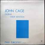 Cover for album: John Cage, Paul Zukofsky – Chorals / Cheap Imitation(LP, Album)