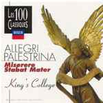 Cover for album: Allegri, Palestrina, The King's College Choir Of Cambridge – Miserere – Stabat Mater(CD, Album)