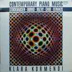 Cover for album: Klára Körmendi - Karlheinz Stockhausen / Durkó Zsolt / Attila Bozay / John Cage / Iannis Xenakis – Contemporary Piano Music