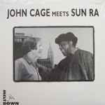 Cover for album: John Cage Meets Sun Ra – John Cage Meets Sun Ra