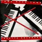 Cover for album: George Boziwick / John Cage / Constance Cooper / John Eaton (2) / Sorrel Hays / Mathew Rosenblum - Loretta Goldberg – Tone Over Tone: Microtonal Keyboard Works(CD, Album)