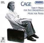 Cover for album: Thirty Pieces For Five Orchestras; Music For Piano