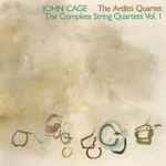 Cover for album: John Cage - The Arditti Quartet – The Complete String Quartets Vol. I