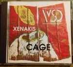 Cover for album: Vienna Saxophone Quartet, Wolfram Wagner, Xenakis, Cage, Engebretson, Urbanner – Xenakis / Cage(CD, Album)