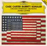 Cover for album: Cage · Carter · Babbitt · Schuller - Chicago Symphony Orchestra, James Levine (2) – Variations For Orchestra / Spectra / Correspondences / Atlas Eclipticalis