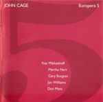 Cover for album: John Cage - Yvar Mikhashoff, Martha Herr, Gary Burgess (2), Jan Williams, Don Metz – Europera 5(CD, )