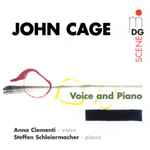 Cover for album: John Cage - Anna Clementi, Steffen Schleiermacher – Voice And Piano(CD, Album)