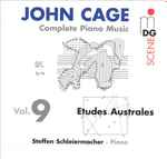 Cover for album: John Cage - Steffen Schleiermacher – Complete Piano Music Vol. 9 - Etudes Australes(3×CD, Album)