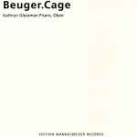 Cover for album: Beuger . Cage - Kathryn Gleasman Pisaro – Beuger.Cage(CD, Album)