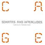 Cover for album: Nora Skuta, John Cage – Sonatas And Interludes(SACD, Hybrid, Multichannel, Album)