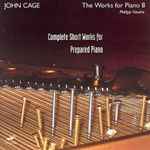 Cover for album: John Cage - Philipp Vandré – Complete Short Works For Prepared Piano(2×CD, )