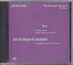Cover for album: John Cage - Trio Dolce (2) – The Number Pieces 4 - Three; Solo With Obbligato Accompaniment(CD, Album)