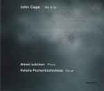 Cover for album: John Cage - Alexei Lubimov, Natalia Pschenitschnikova – As It Is(CD, Album)