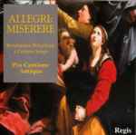 Cover for album: Allegri, Pro Cantione Antiqua – Miserere (Renaissance Polyphony & Consort Songs)(CD, Album, Compilation)