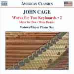 Cover for album: John Cage, Pestova/Meyer Piano Duo – Works For Two Keyboards • 2