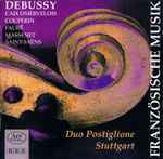 Cover for album: Debussy, Caix D'Hervelois, Couperin, Fauré, Massenet, Saint-Saëns – Duo Postiglione – Französische Musik(CD, Album)